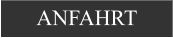 ANFAHRT