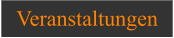 Veranstaltungen